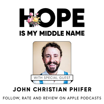 Hope is my Middle Name Logo - Black sans-serif type with bouquet of flowers above photo of John Christian Phifer